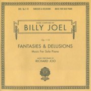 Richard Joo, Billy Joel - Fantasies & Delusions: Music for Solo Piano (1999/2001) [SACD]