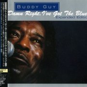 Buddy Guy - Damn Right, I've Got The Blues: Expanded Edition (1991) {2005, Japan} CD-Rip
