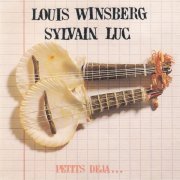 Louis Winsberg, Sylvain Luc - Petits déjà ... (1994)