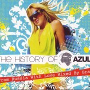 VA - The History of Azuli (From Russia With Love Mixed By Grad) [2CD] (2007)