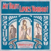My Baby - Loves Voodoo! (Deluxe Anniversary Edition) (2023)