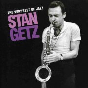 Stan Getz - The Very Best Of Jazz (2008)