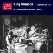 King Crimson - 1973-09-20 Montreal, QC (2019)