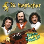 Die Mayrhofner - Hooo Ruck!!! (2020)