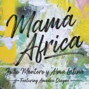 Julio Montoro y Alma Latina, Amadou Diagne - Mama Africa (2023)