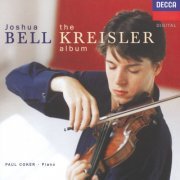 Joshua Bell, Paul Coker - The Kreisler Album (1996)