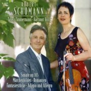 Hartmut Höll, Tabea Zimmermann - Schumann: Sonate Op. 105; Marchenbilder; Romanzen; Fantasiestücke; Adagio und Allegro (2004)
