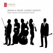 Badke Quartet & Maximiliano Mártin - Brahms & Mozart: Clarinet Quintets (2014)