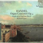 Academy of Ancient Music, Richard Egarr - Handel: Organ Concertos, Op. 4 (2008) [SACD]