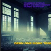 Massimo Faraò, Joey De Francesco & Bobby Durham - Bern One More Time (2024)