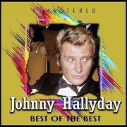 Johnny Hallyday - Best of the Best (Remastered) (2020)