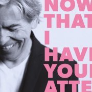 Phil Thornalley - Now That I Have Your Attention (2022) [Hi-Res]