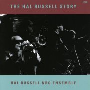 Hal Russell, NRG Ensemble - The Hal Russell Story (1993)