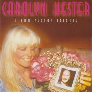 Carolyn Hester - A Tom Paxton Tribute (1999)