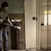 Will Hoge - The Wreckage (2009)