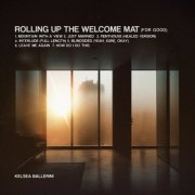 Kelsea Ballerini - Rolling Up the Welcome Mat (For Good) (2023) Hi-Res