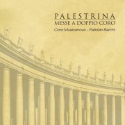 Coro Musicanova - Palestrina (Messe a doppio coro) (2019)