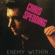 Chris Spedding - Enemy Within (1986)