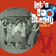 Various Artist - Let's Go Steady, Vol. 14 (2022)