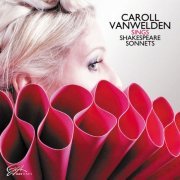 Caroll Vanwelden - Sings Shakespears Sonnets (2012) [Hi-Res]