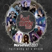 The Neal Morse Band - Morsefest! 2017: Testimony Of A Dream (2018)