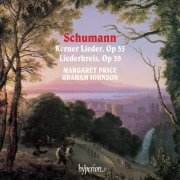 Margaret Price, Graham Johnson - Schumann: Kerner Lieder, Op. 35; Liederkreis, Op. 39 (1993)