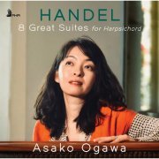 Asako Ogawa - Handel: 8 Great Suites for Harpsichord (2023)
