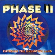 Phase II - Entering The Unknown Land (1995)