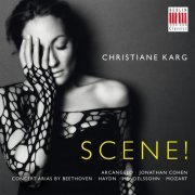 Christiane Karg, Arcangelo & Jonathan Cohen - Scene ! - Concert Arias by Beethoven, Haydn, Mendelssohn, Mozart (2015) [Hi-Res]