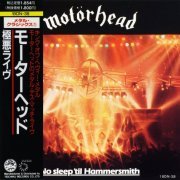 Motorhead - No Sleep 'til Hammersmith (1981/1989) [Japan 1st Press]