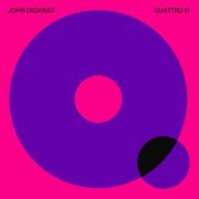 John Digweed - Quattro 3 (2022)