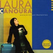 Laura Canoura - Pasajeros permanentes (1998/2019)