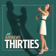 Jill Andrews - Thirties (2020)