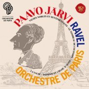 Paavo Järvi - Ravel: Orchestral Works (2023) [Hi-Res]