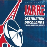 Jean-Michel Jarre - Destination Docklands - The London Concerts 1988 (2015) [Hi-Res]