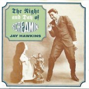 Screamin' Jay Hawkins - The Night And Day Of (Reissue) (1966/2016)