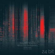 Solar Fields - Reflective Frequencies (Remastered Special Digital edition) (2021) Hi-Res