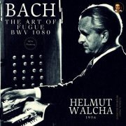 Helmut Walcha - Bach: The Art of Fugue, BWV 1080 by Helmut Walcha (2021) Hi-Res