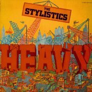 The Stylistics ‎- Heavy (1974)