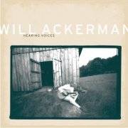 William Ackerman - Hearing Voices (2001)