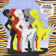Rubin Steiner - Drum Major! (2005)