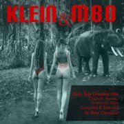 Klein & M.B.O. - Tony Carrasco Presents: Dirty Talk Greatest Hits (Originals, Remixes, & Unreleased Edits) (2012) FLAC