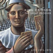 King Crimson - The Great Deceiver (Pt. I) (2021)