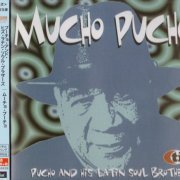 Pucho And His Latin Soul Brothers - Mucho Pucho (1997) [2016 Timeless Jazz Master Collection] CD-Rip