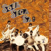 Various Artists - Soul Sega Sa, Vol. 2 (Indian Ocean Segas from the 70's) (2019)