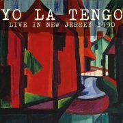 Yo La Tengo - Wfmu Studios, East Orange, New Jersey 4th February 1990 (2021)