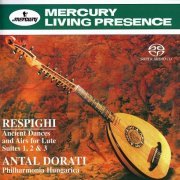 Antal Dorati - Respighi: Ancient Dances and Airs for Lute (1958) [2004 SACD]