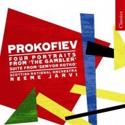 Scottish National Orchestra, Neeme Järvi - Prokofiev: Four Portraits from The Gambler (2008)