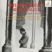 Arturo Benedetti Michelangeli - Arturo Benedetti Michelangeli, piano: The Unknown Recordings (2023)