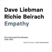 David Liebman & Richard Beirach - Empathy (Five Improvised Soundscapes 2016-2020) (2021)